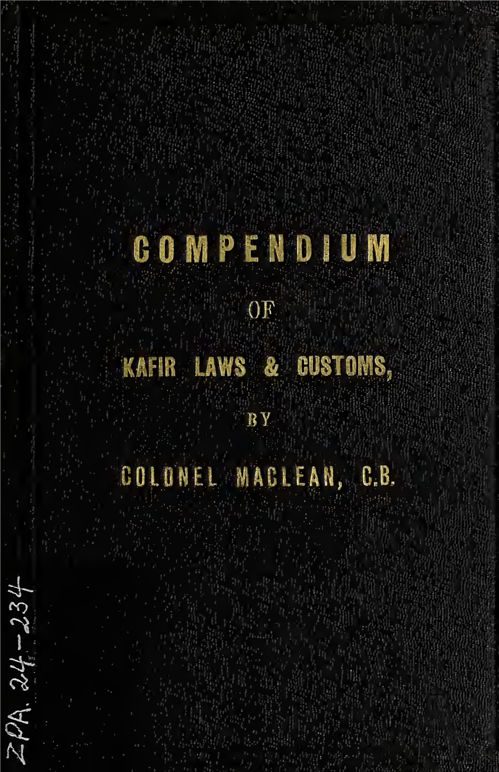 A Compendium of Kafir Laws and Customs