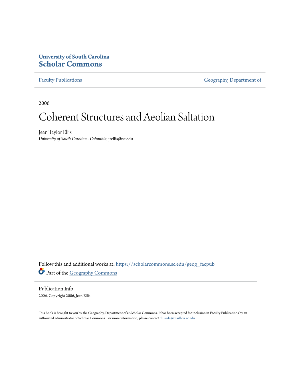 Coherent Structures and Aeolian Saltation Jean Taylor Ellis University of South Carolina - Columbia, Jtellis@Sc.Edu