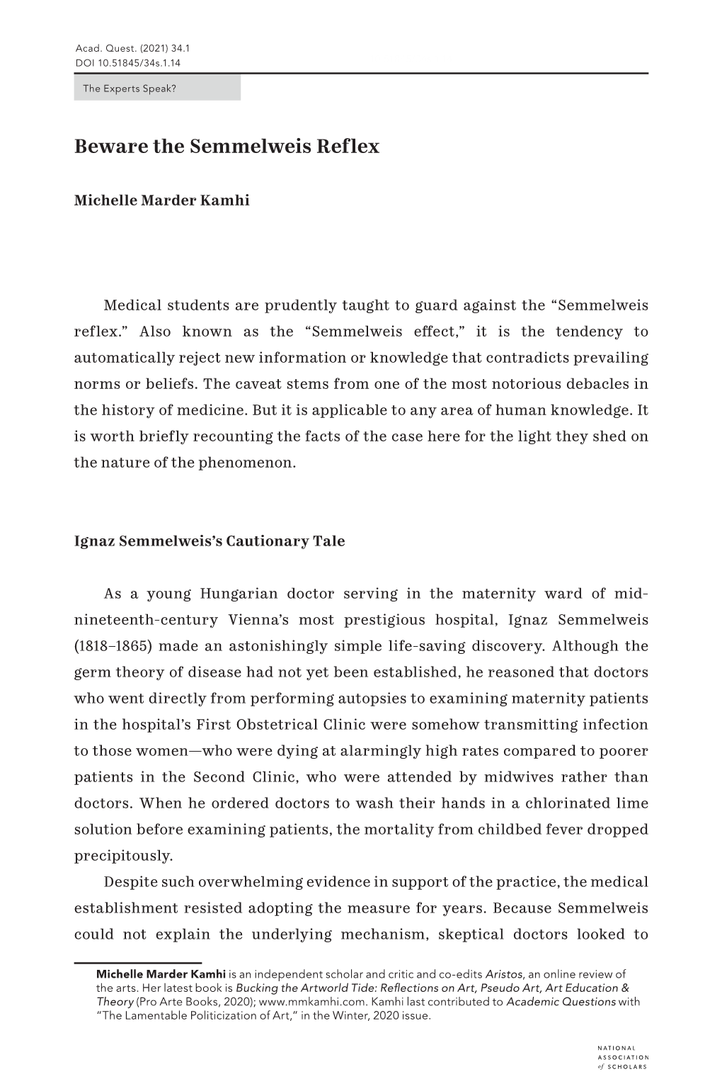 Beware the Semmelweis Reflex