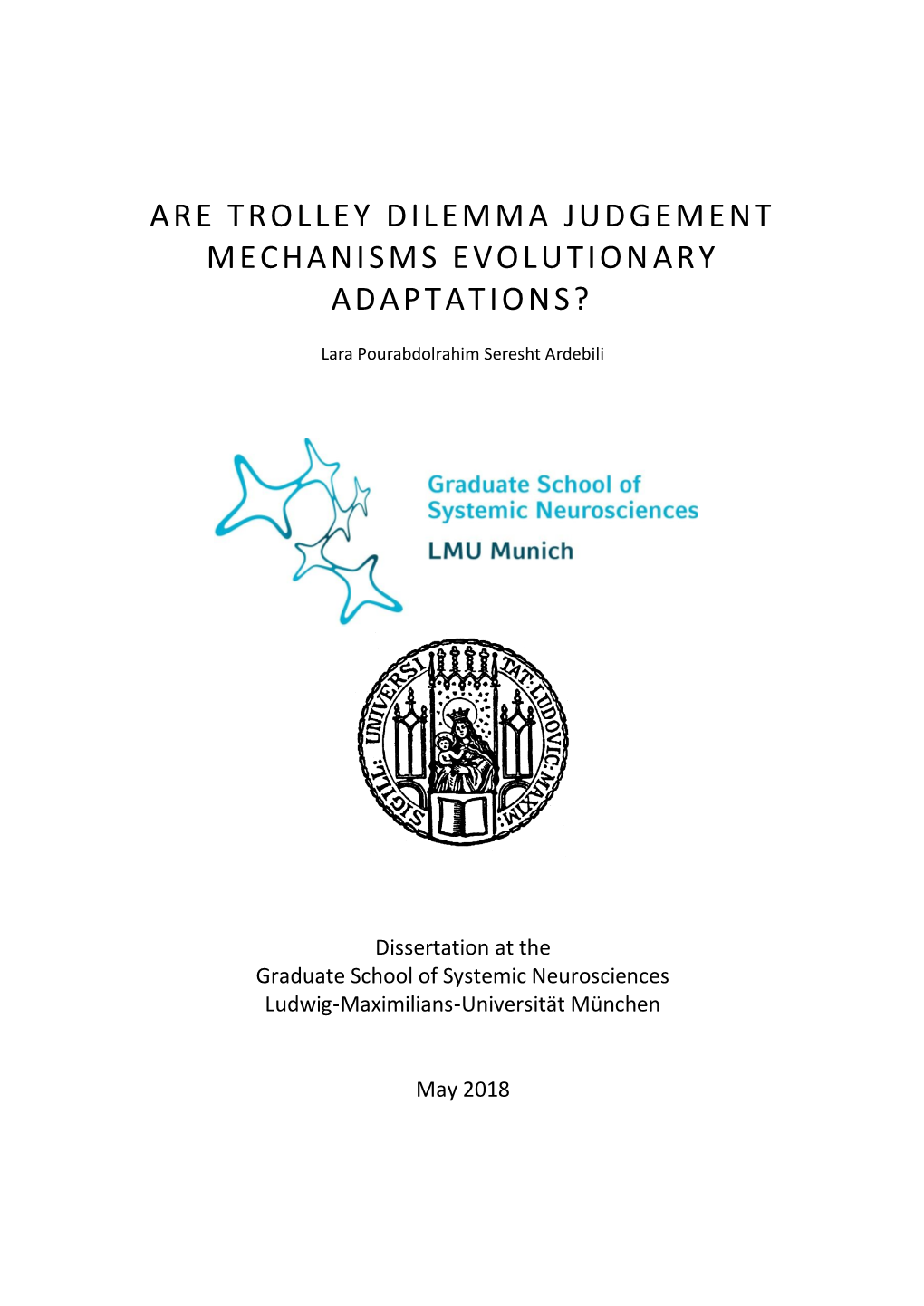 Are Trolley Dilemma Judgement Mechanisms Evolutionary Adaptations?