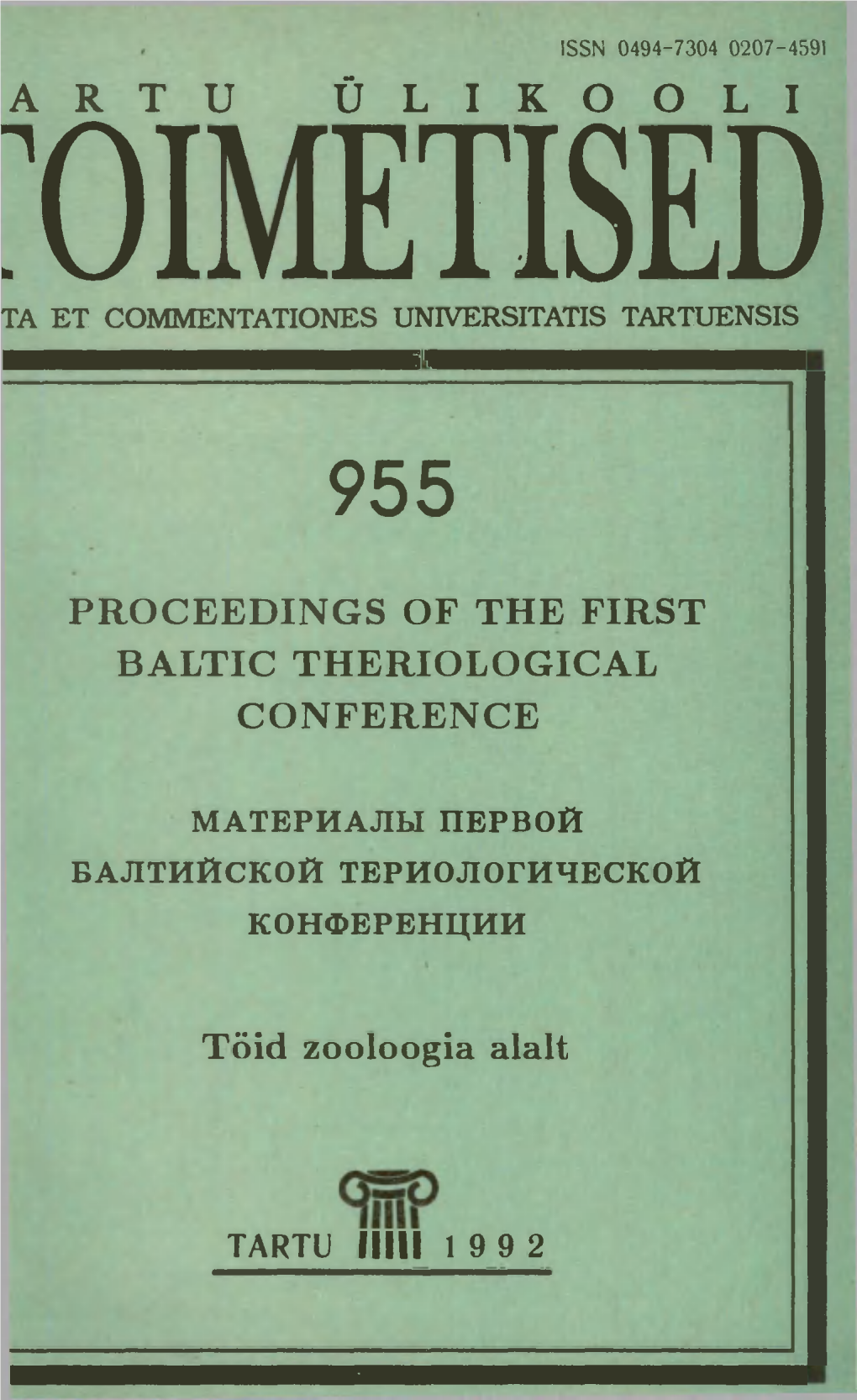 Proceedings of the First Baltic Theriological Conference