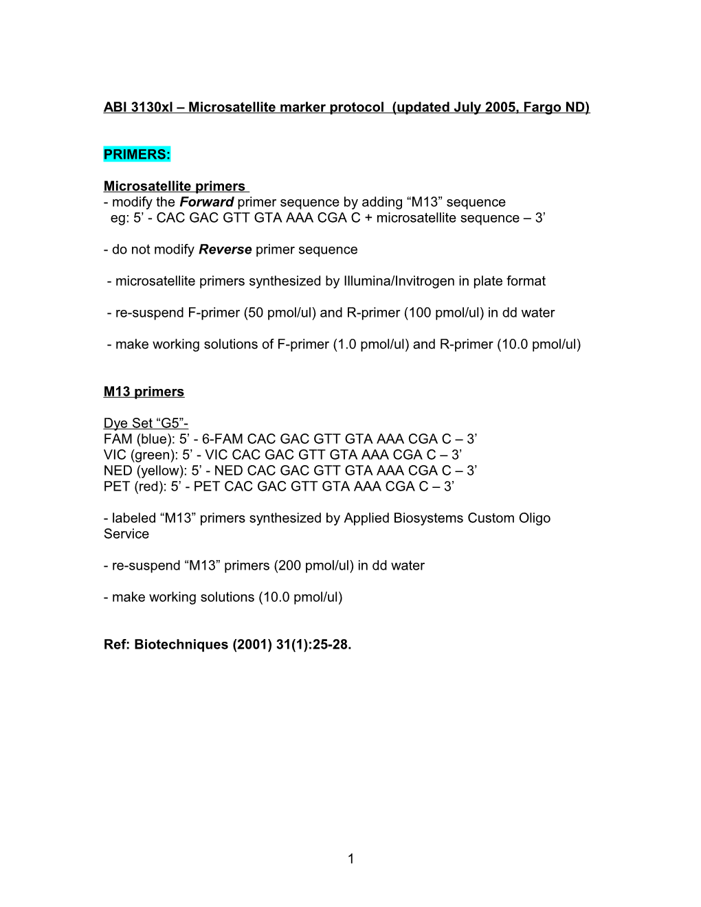 ABI 3130Xl Microsatellite Marker Protocol (Updated July 2005, Fargo ND)