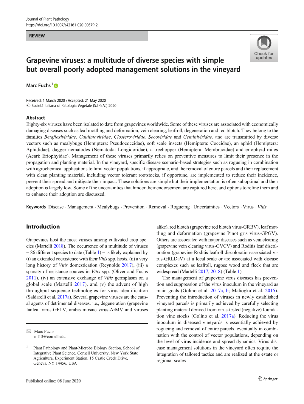 Grapevine Viruses: a Multitude of Diverse Species with Simple but Overall Poorly Adopted Management Solutions in the Vineyard