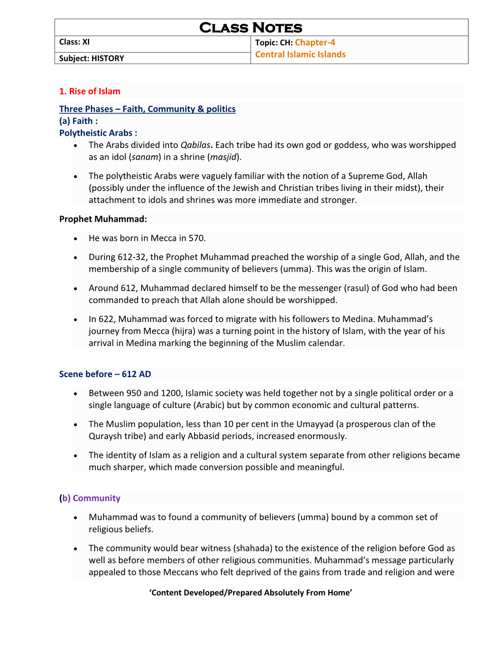 Class Notes Class: XI Topic: CH: Chapter-4 Subject: HISTORY Central Islamic Islands