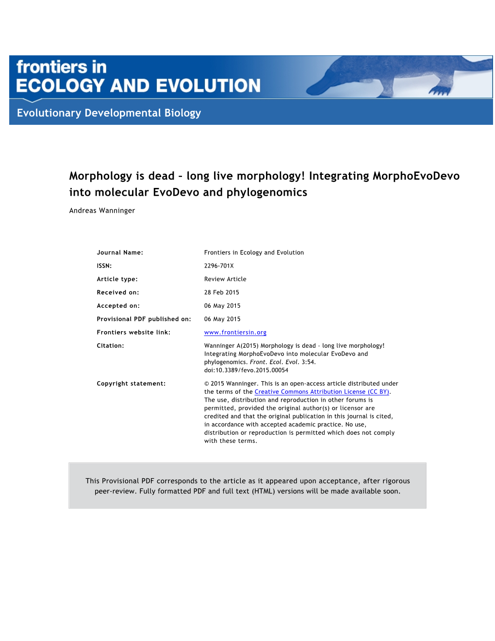 Long Live Morphology! Integrating Morphoevodevo Into Molecular Evodevo and Phylogenomics