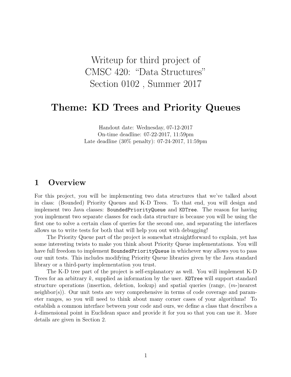 Section 0102 , Summer 2017 Theme: KD Trees and Priority Queues