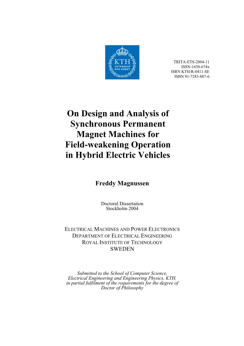 On Design and Analysis of Synchronous Permanent Magnet Machines for Field-Weakening Operation in Hybrid Electric Vehicles