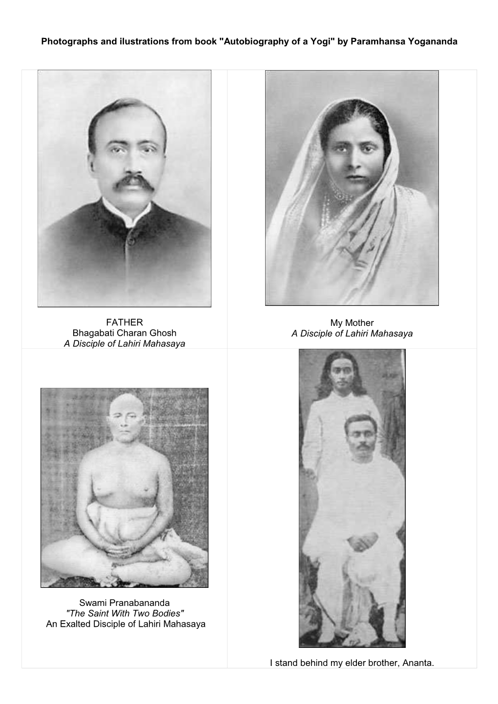 Photographs and Ilustrations from Book "Autobiography of a Yogi" by Paramhansa Yogananda FATHER Bhagabati Charan Ghos