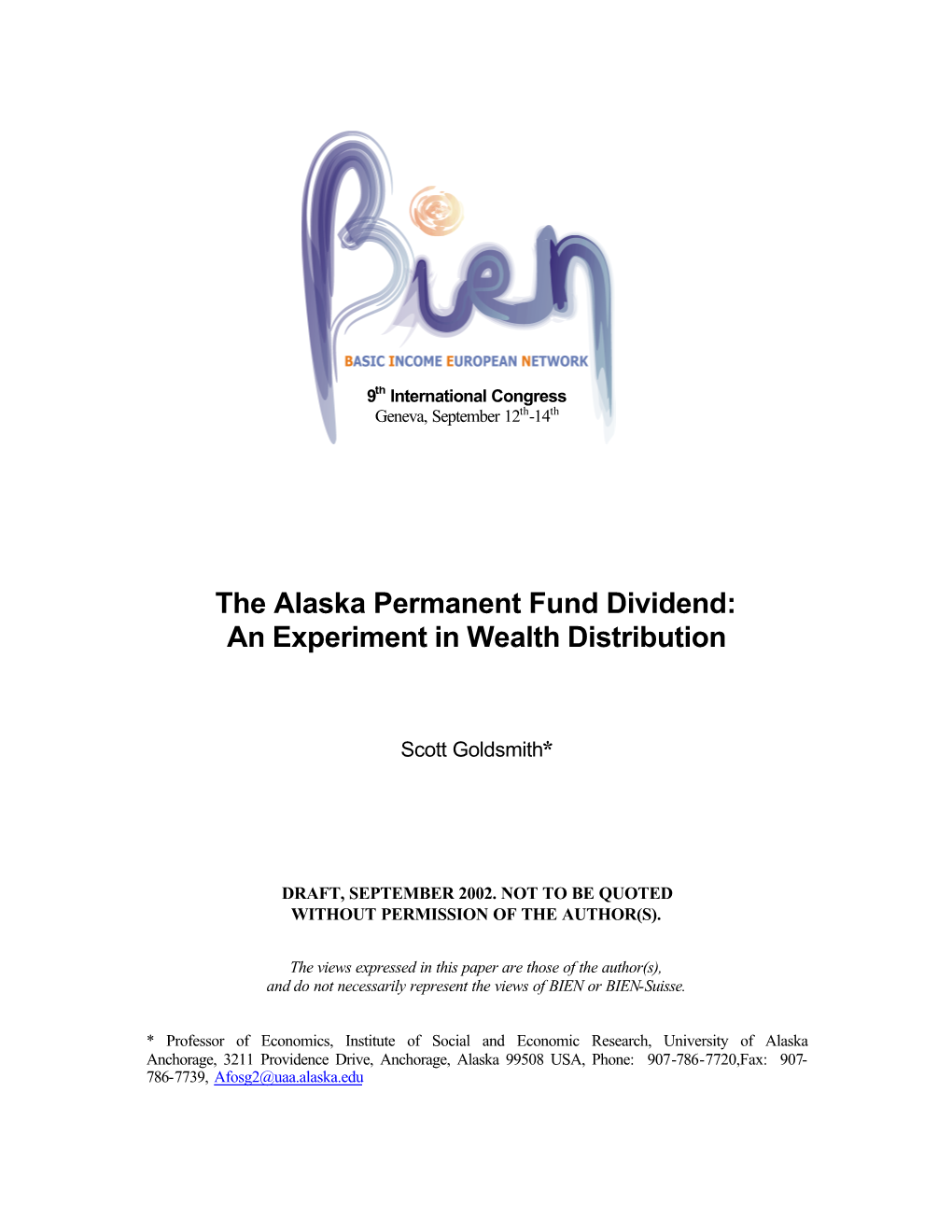 The Alaska Permanent Fund Dividend: an Experiment in Wealth Distribution