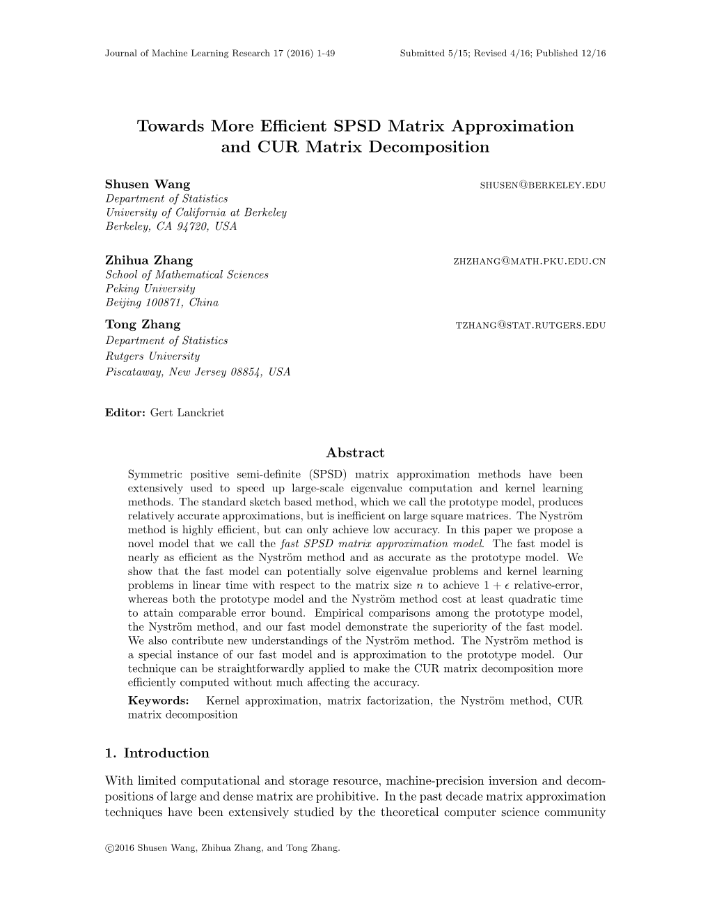 Towards More Efficient SPSD Matrix Approximation and CUR Matrix Decomposition