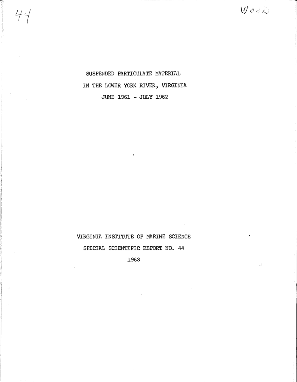 Suspended Particulate Material in the Lower York River, Virginia, June 1961