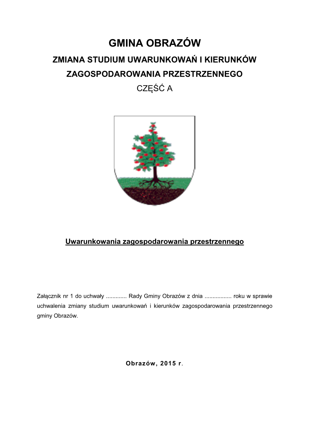 Gmina Obrazów Zmiana Studium Uwarunkowań I Kierunków Zagospodarowania Przestrzennego Część A