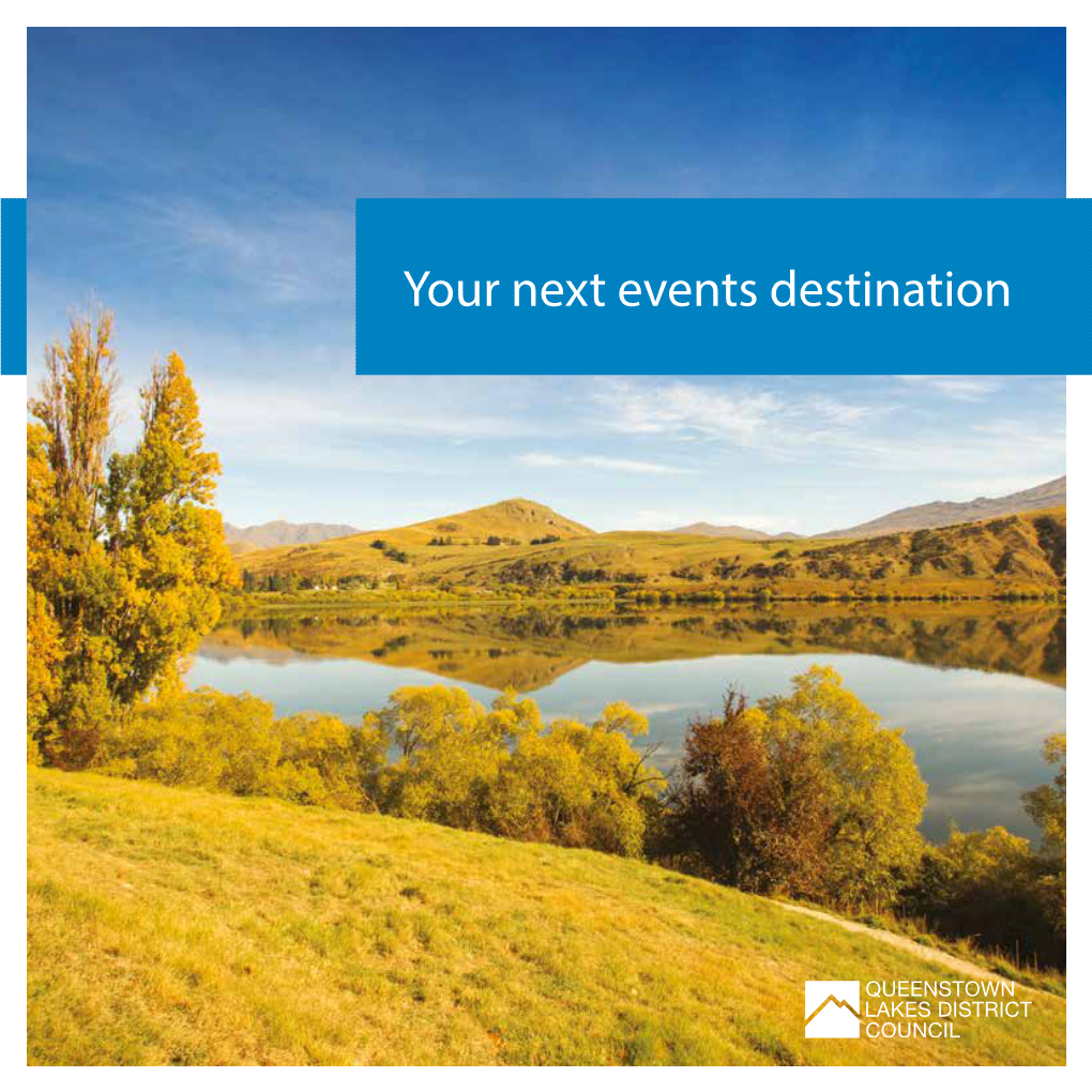 Your Next Events Destination Imagine Magnificent Alpine Landscapes Sloping Down to Pristine Lakes and 360 Degree Views of Nature at Its Best