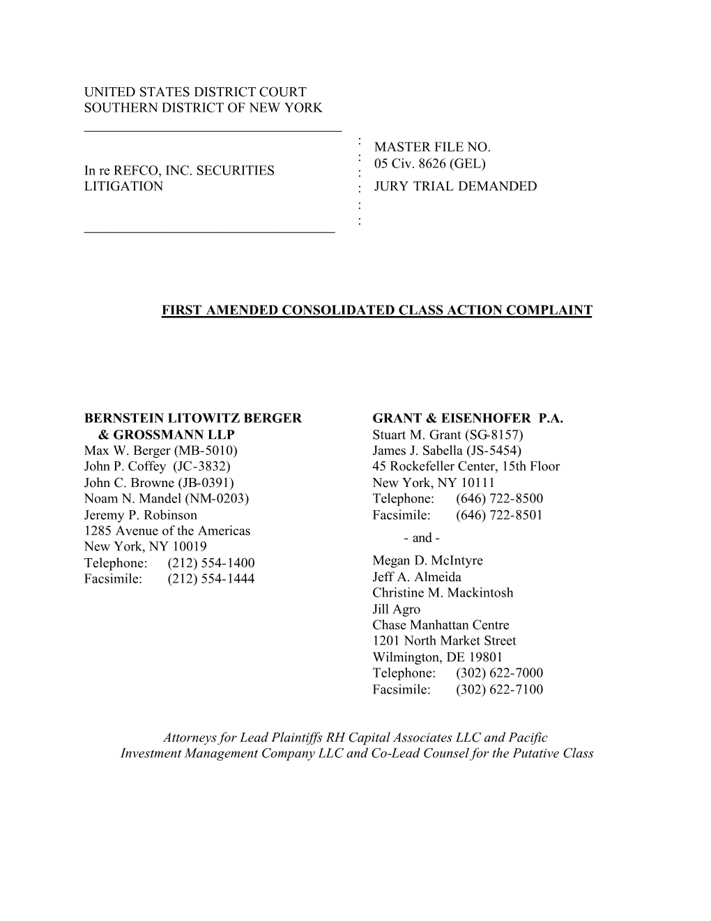Refco, Inc. Securities Litigation 05-CV-8626-First Amended