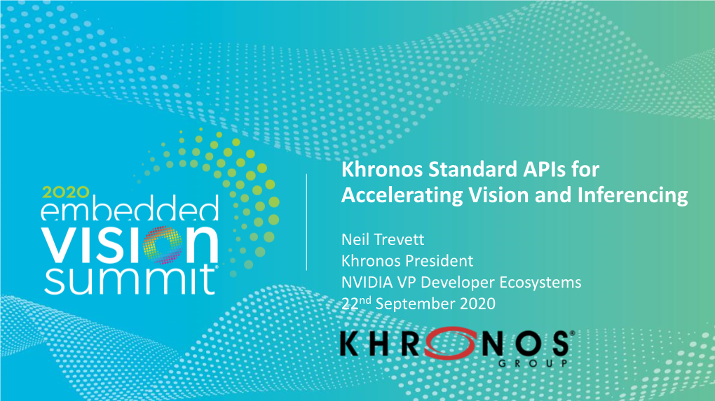 Khronos Standard Apis for Accelerating Vision and Inferencing