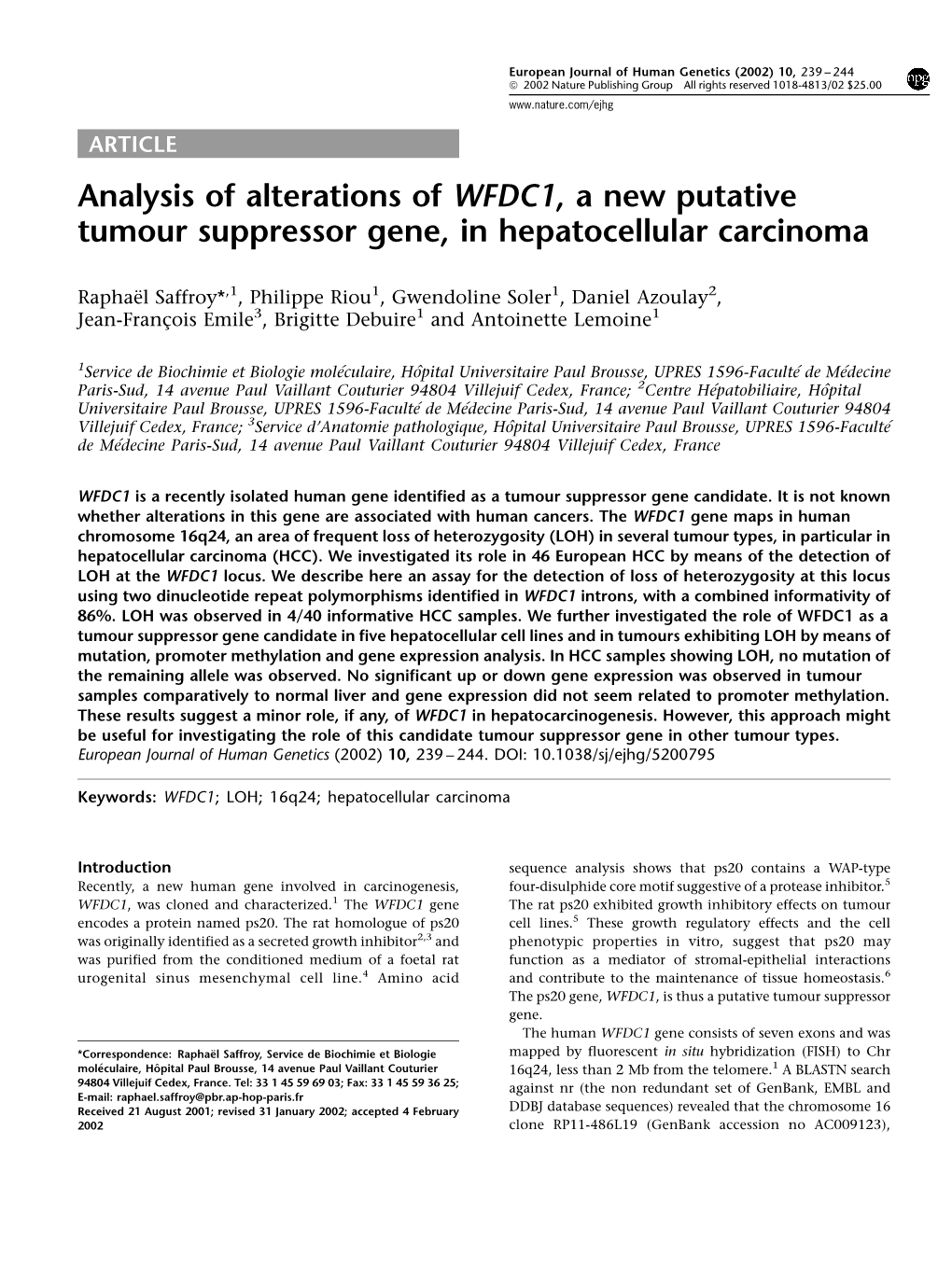 Analysis of Alterations of WFDC1, a New Putative Tumour Suppressor