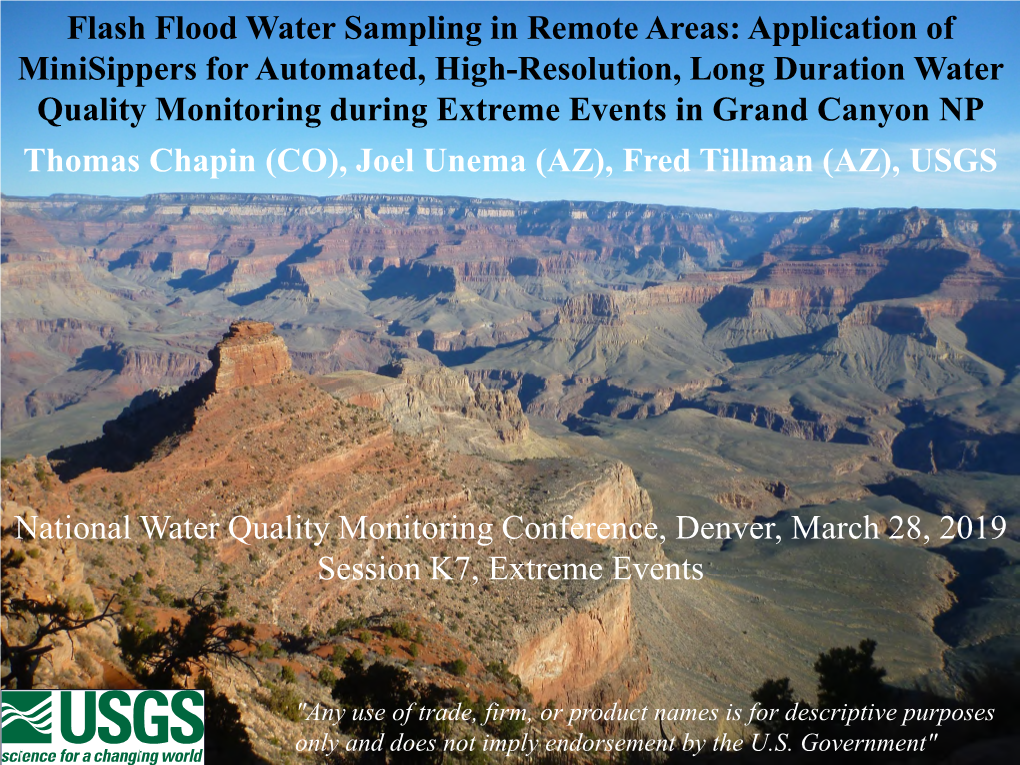 Flash Flood Water Sampling in Remote Areas: Application of Minisippers for Automated, High-Resolution, Long Duration Water Quali