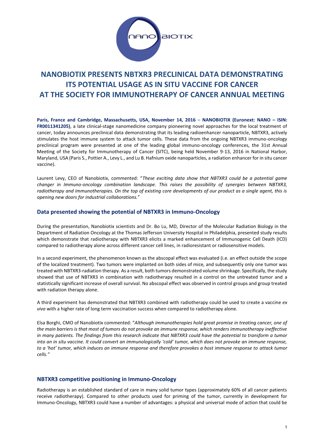 Nanobiotix Presents Nbtxr3 Preclinical Data Demonstrating Its Potential Usage As in Situ Vaccine for Cancer at the Society for Immunotherapy of Cancer Annual Meeting