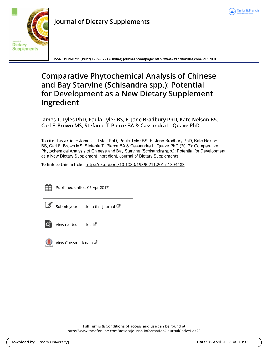 Comparative Phytochemical Analysis of Chinese and Bay Starvine (Schisandra Spp.): Potential for Development As a New Dietary Supplement Ingredient