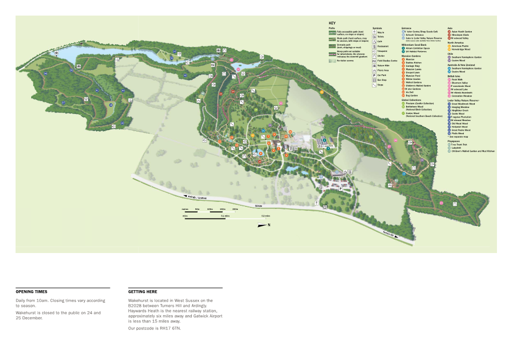 GETTING HERE Wakehurst Is Located in West Sussex on the B2028