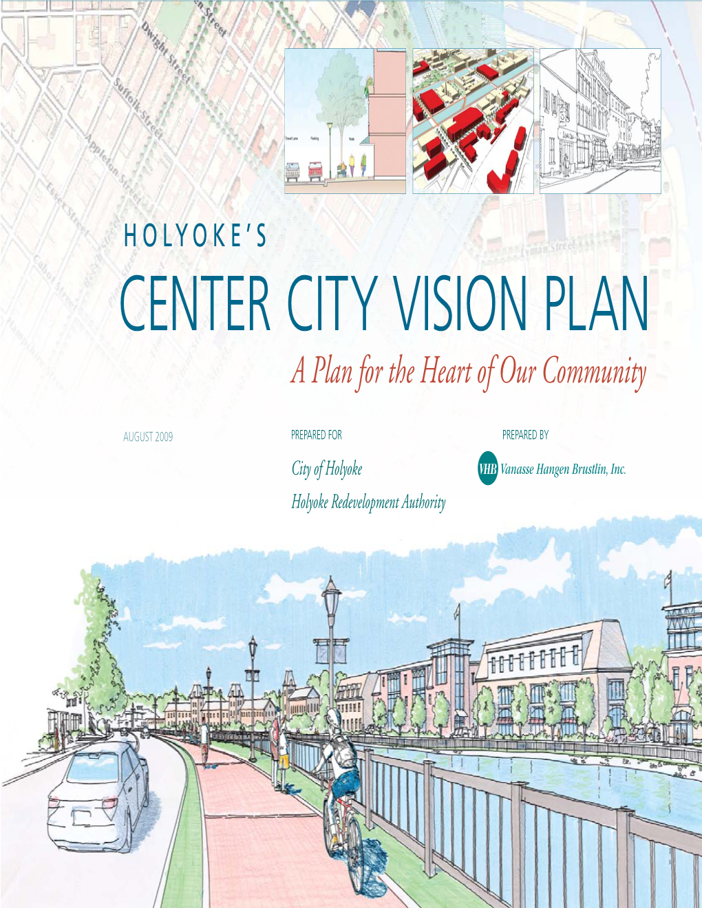 The Holyoke Center City Vision Plan of 2009