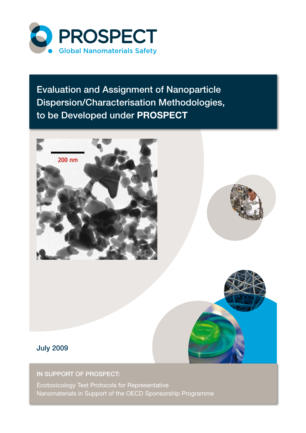 Evaluation and Assignment of Nanoparticle Dispersion/Characterisation Methodologies, to Be Developed Under PROSPECT