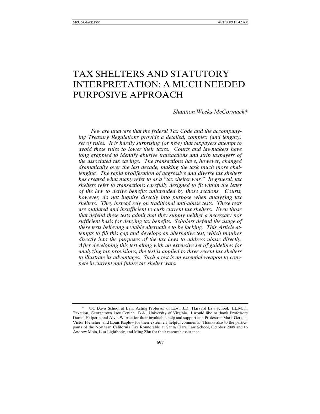 Tax Shelters and Statutory Interpretation: a Much Needed Purposive Approach