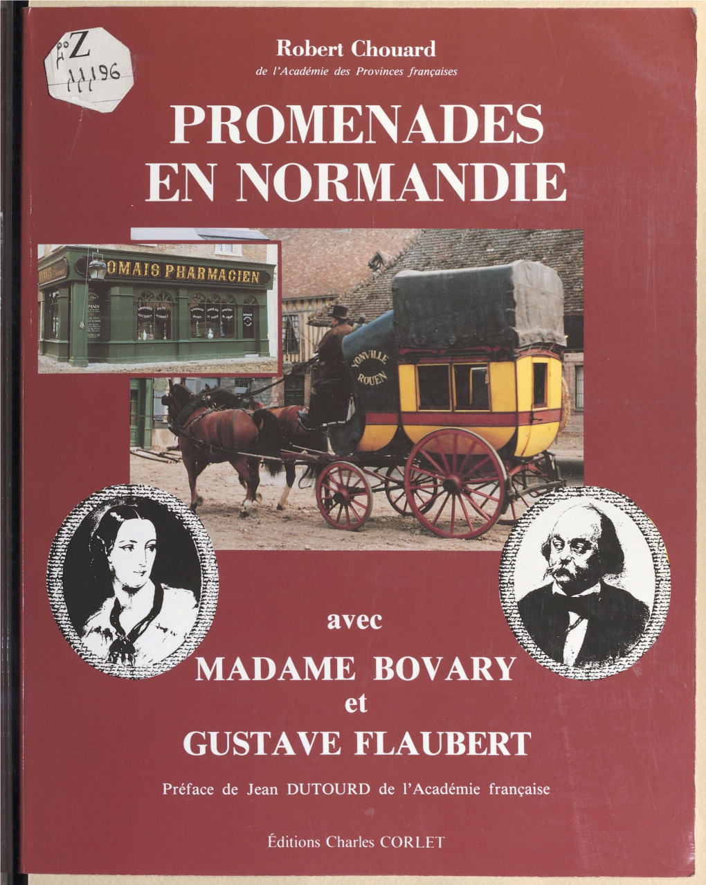 Promenades En Normandie Avec Madame Bovary Et Gustave Flaubert