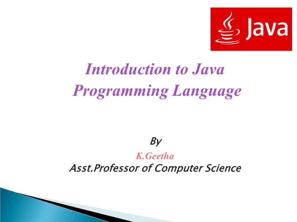 Introduction to Java Programming Language