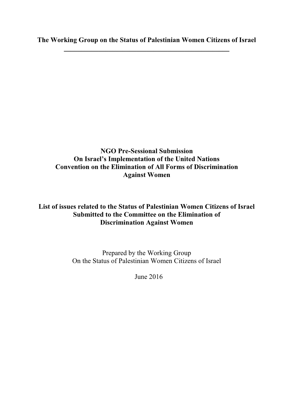 The Working Group on the Status of Palestinian Women Citizens of Israel ______