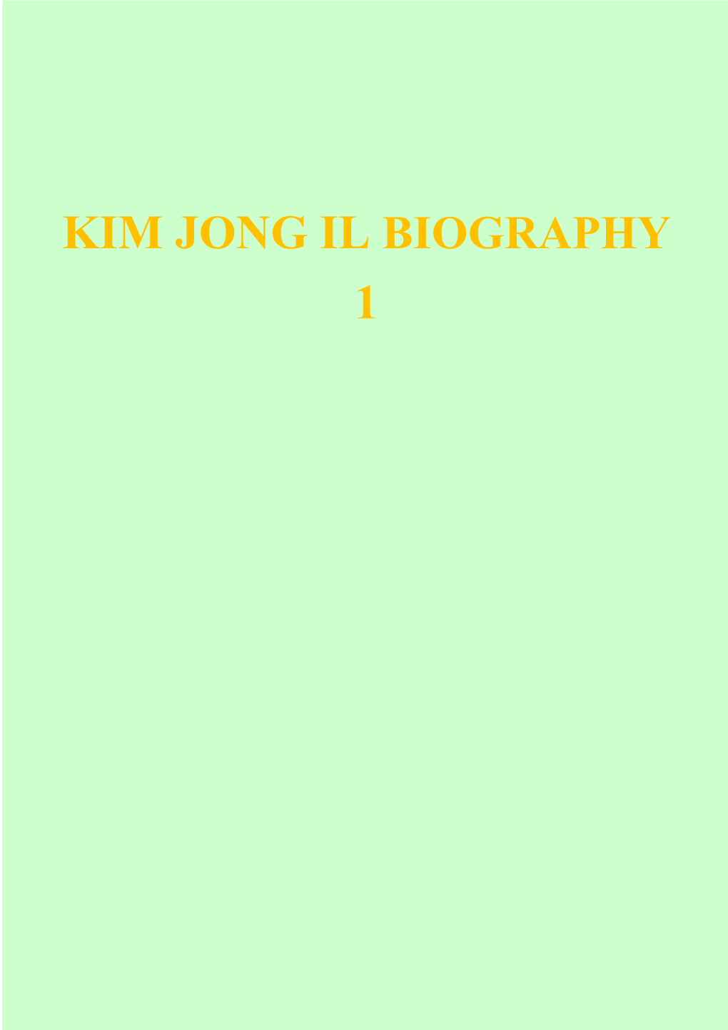 Kim Jong Il Biography 1