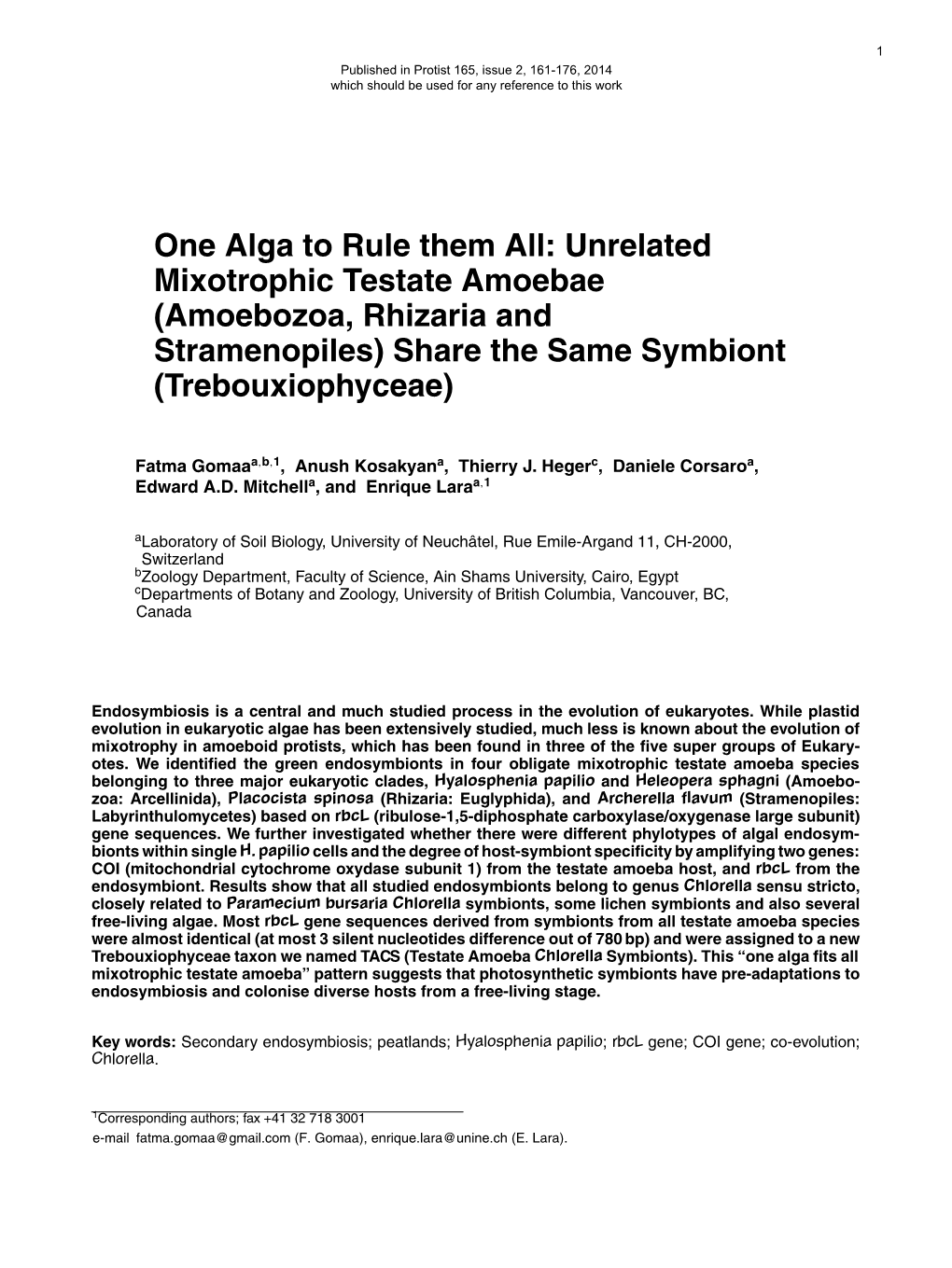 One Alga to Rule Them All: Unrelated Mixotrophic Testate Amoebae (Amoebozoa, Rhizaria and Stramenopiles) Share the Same Symbiont (Trebouxiophyceae)