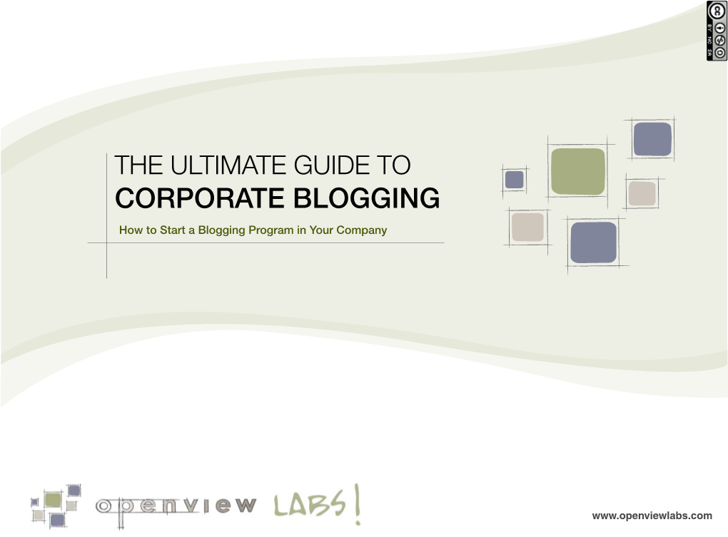 CORPORATE BLOGGING How to Start a Blogging Program in Your Company