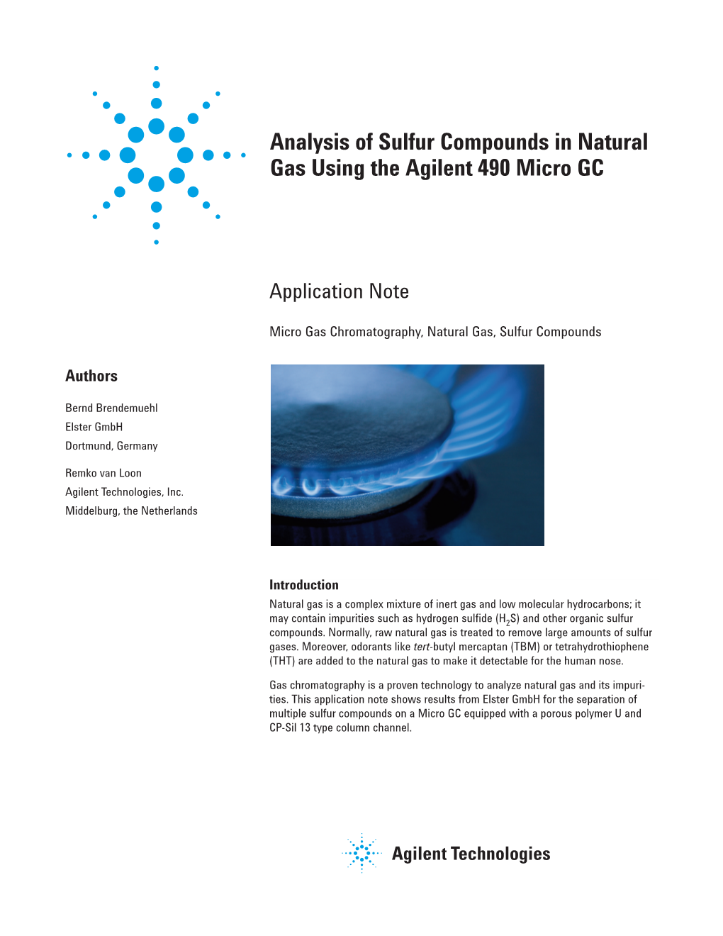 Analysis of Sulfur Compounds in Natural Gas Using the Agilent 490 Micro GC