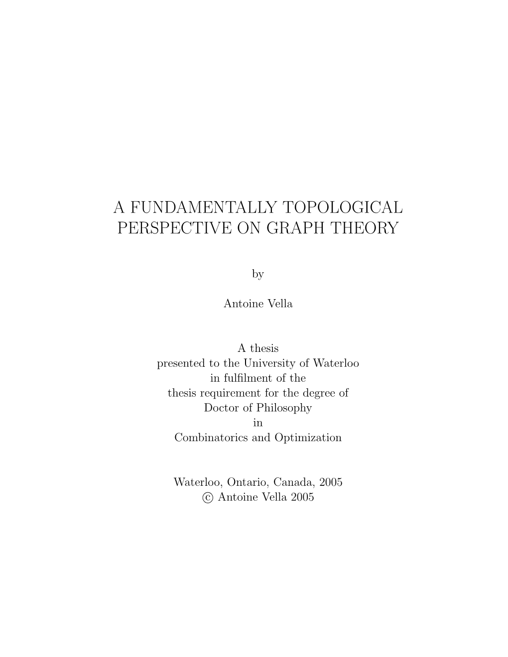 A Fundamentally Topological Perspective on Graph Theory