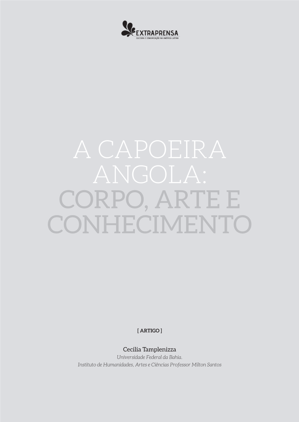 A Capoeira Angola: Corpo, Arte E Conhecimento
