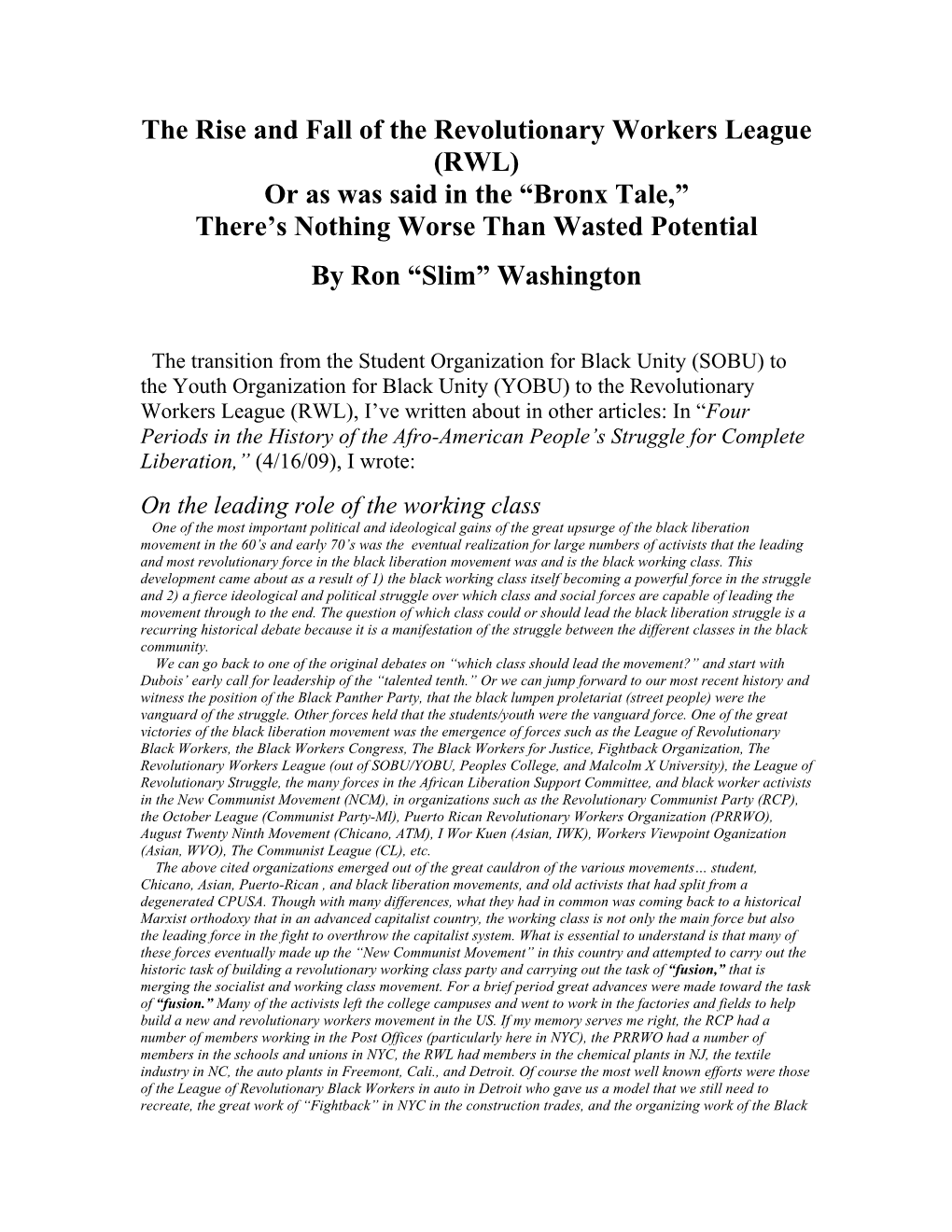 The Rise and Fall of the Revolutionary Workers League (RWL) Or As Was Said in the “Bronx Tale,” There’S Nothing Worse Than Wasted Potential