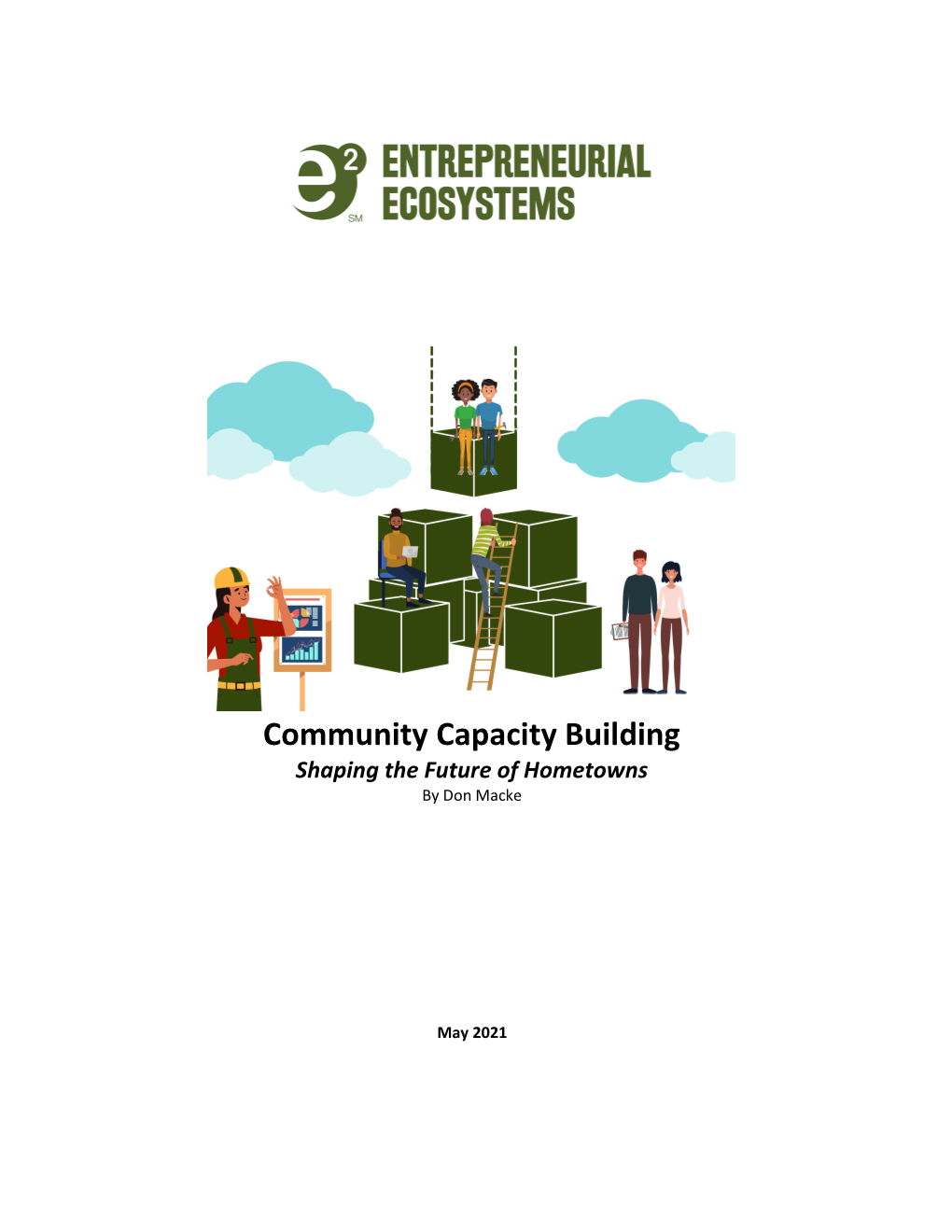 Community Capacity Building Shaping the Future of Hometowns by Don Macke