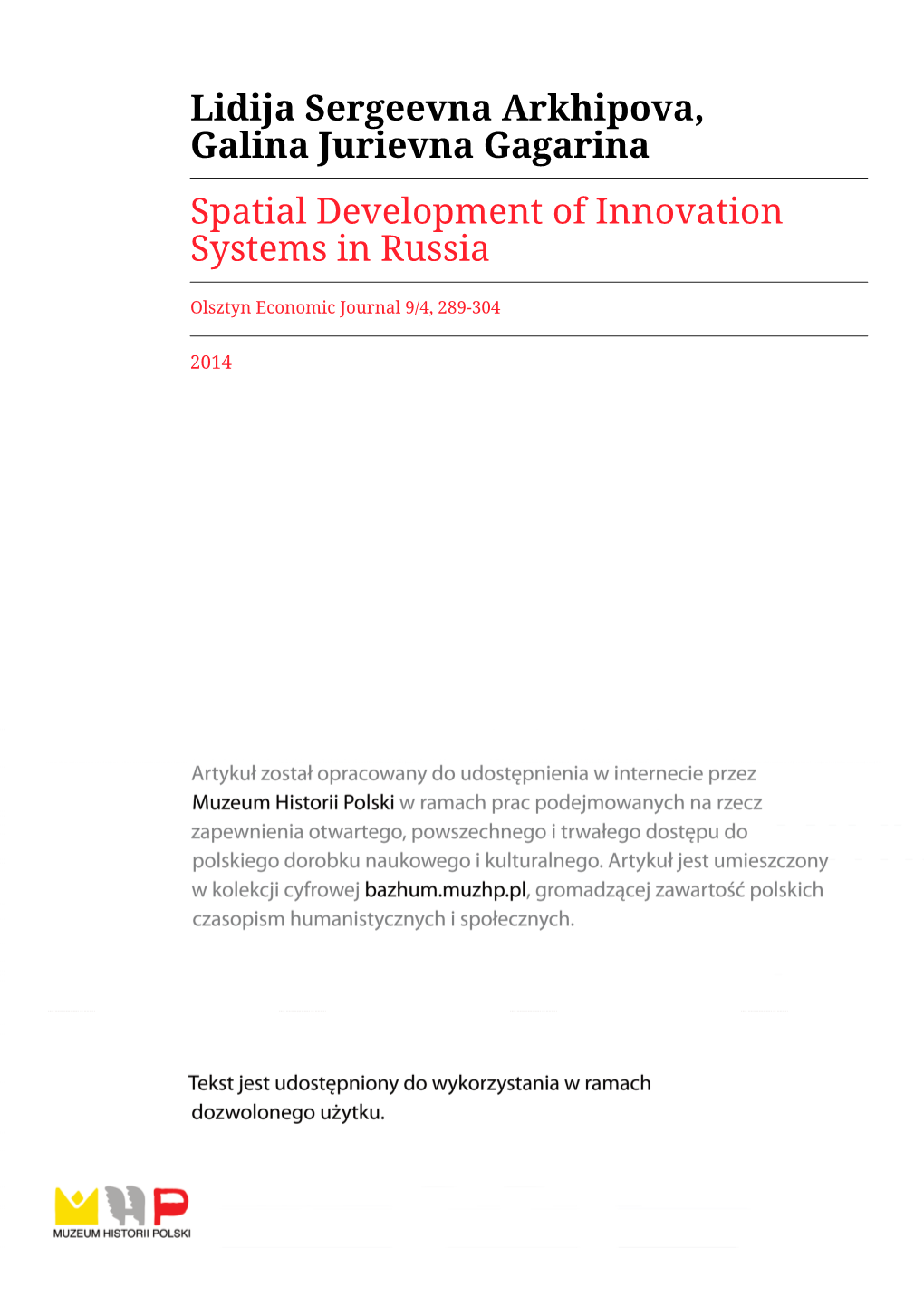 Lidija Sergeevna Arkhipova, Galina Jurievna Gagarina Spatial Development of Innovation Systems in Russia