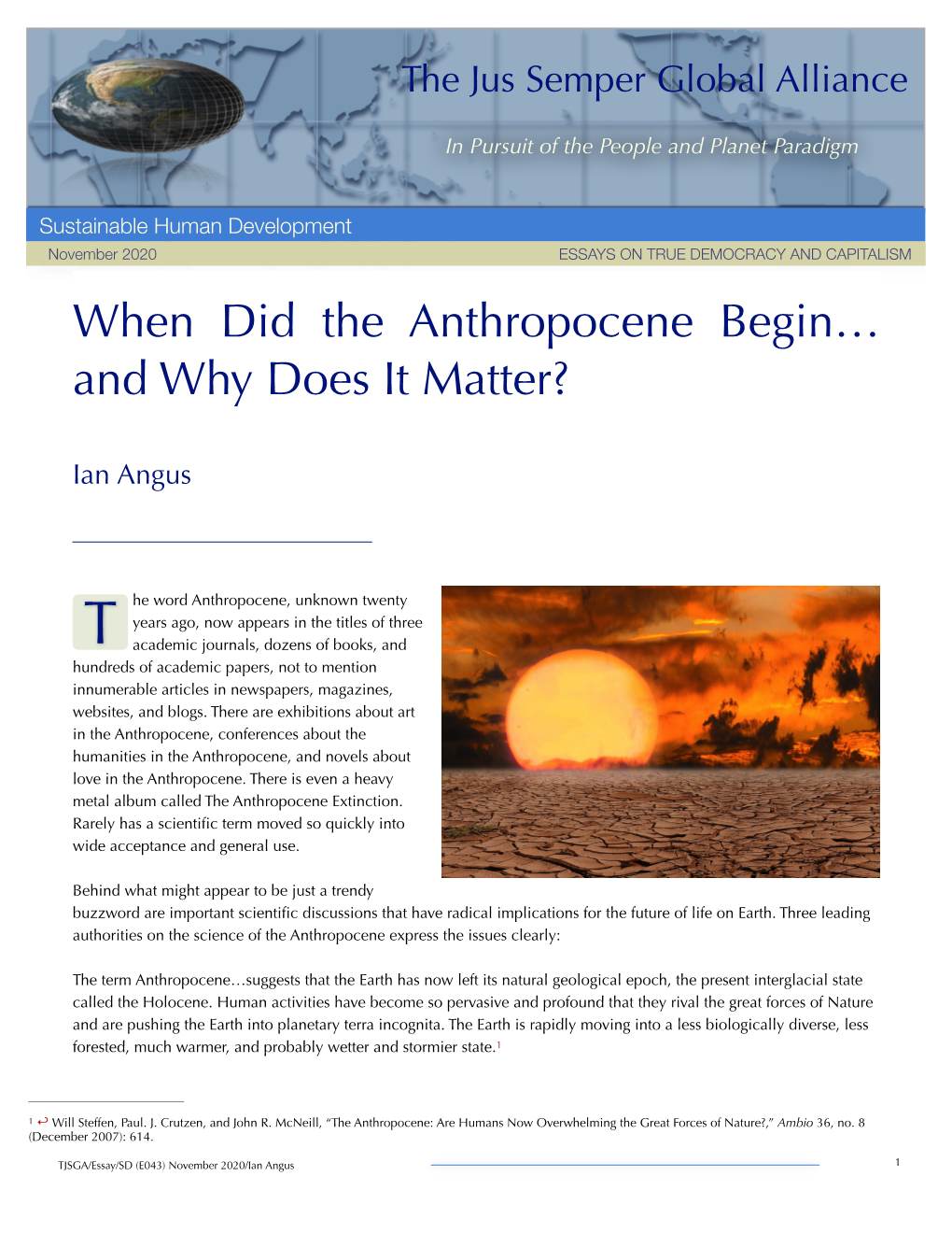 When Did the Anthropocene Begin… and Why Does It Matter?