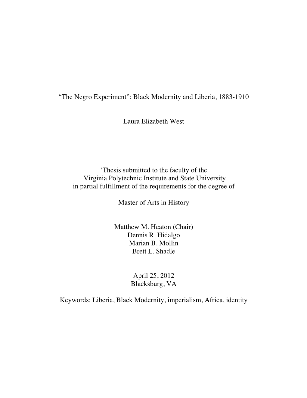 Black Modernity and Liberia, 1883-1910 Laura Elizabeth West