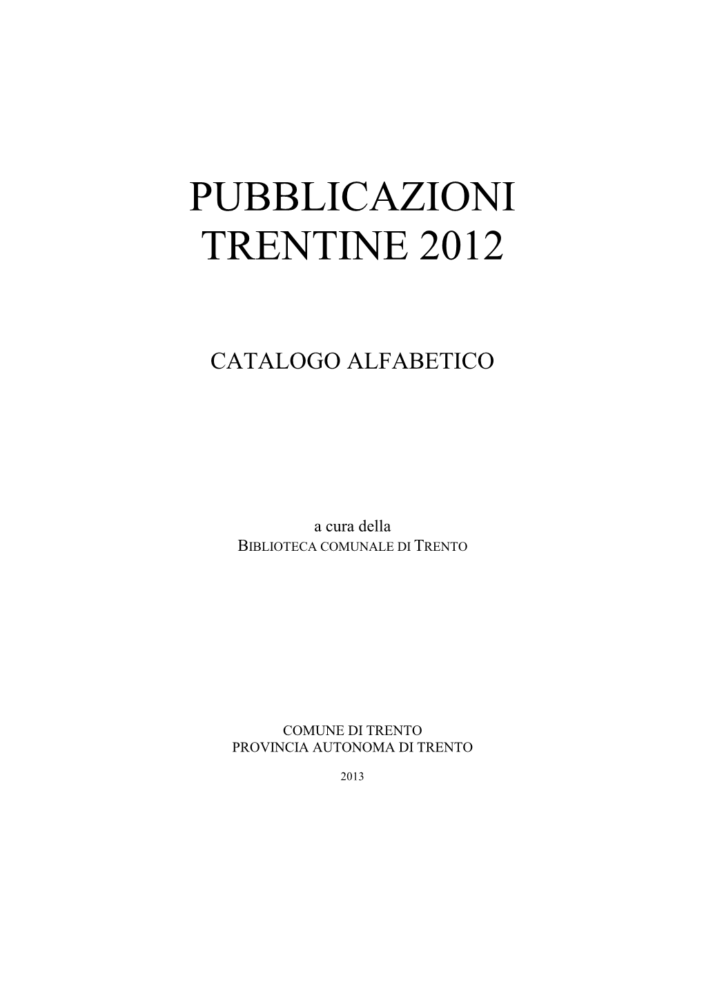 Pubblicazioni Trentine 2012