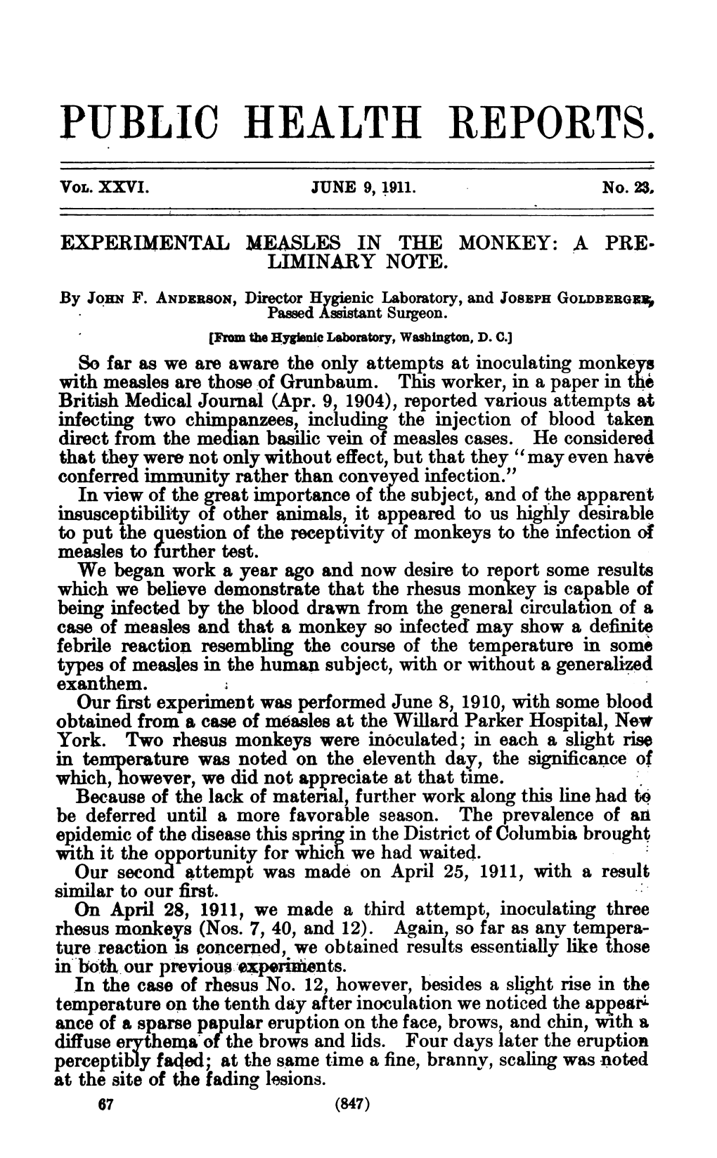 Experimental Measles in the Monkey: a Pre-Liminary Note