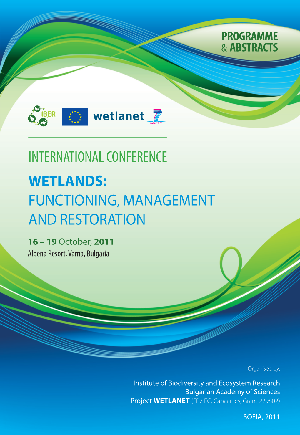 Here Reserve, NE Bulgaria (A Review) WETLAND ECOSYSTEMS: STRUCTURE and FUNCTIONING 16:45 – 17:00 N