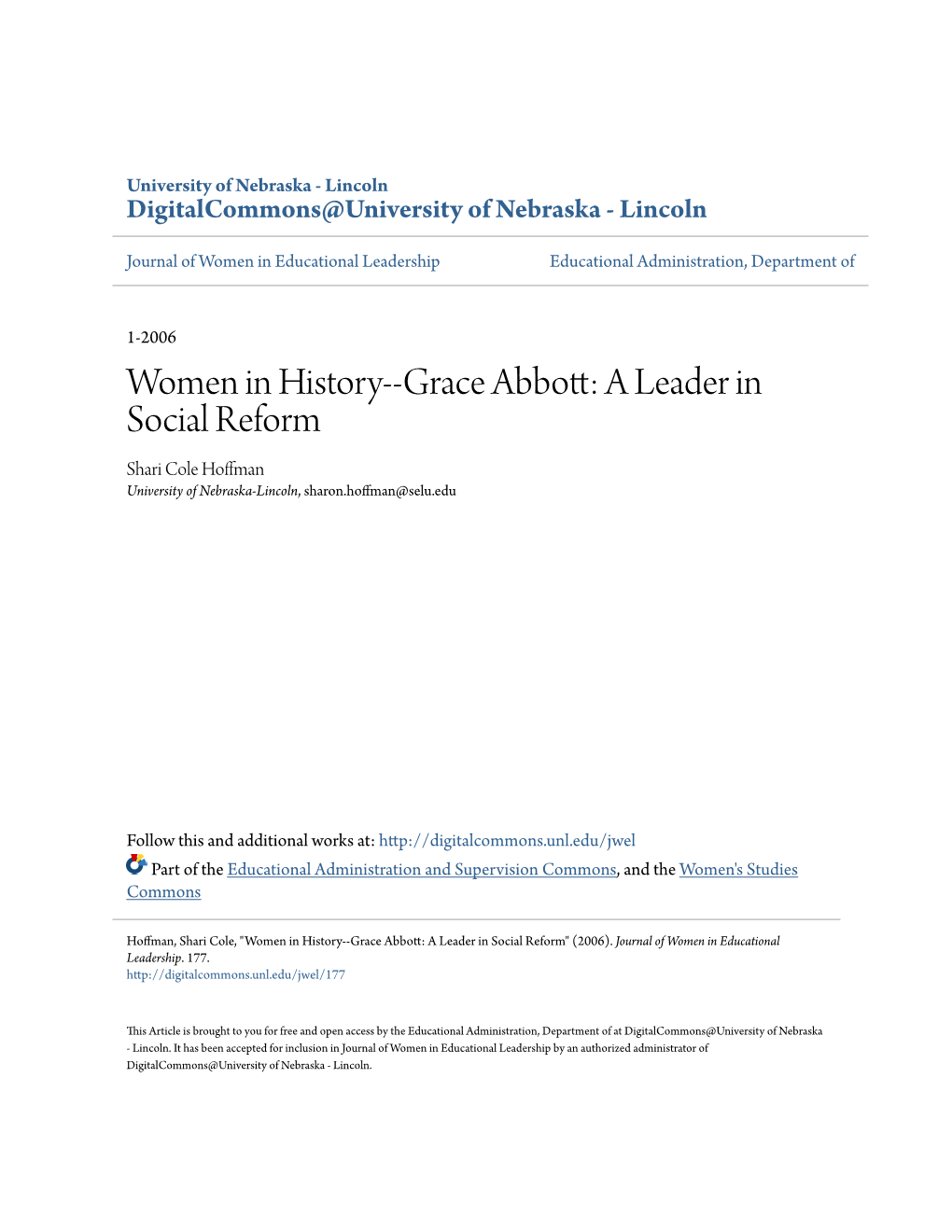 Grace Abbott: a Leader in Social Reform Shari Cole Hoffman University of Nebraska-Lincoln, Sharon.Hoffman@Selu.Edu