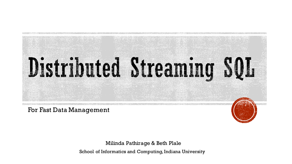 Distributed Streaming