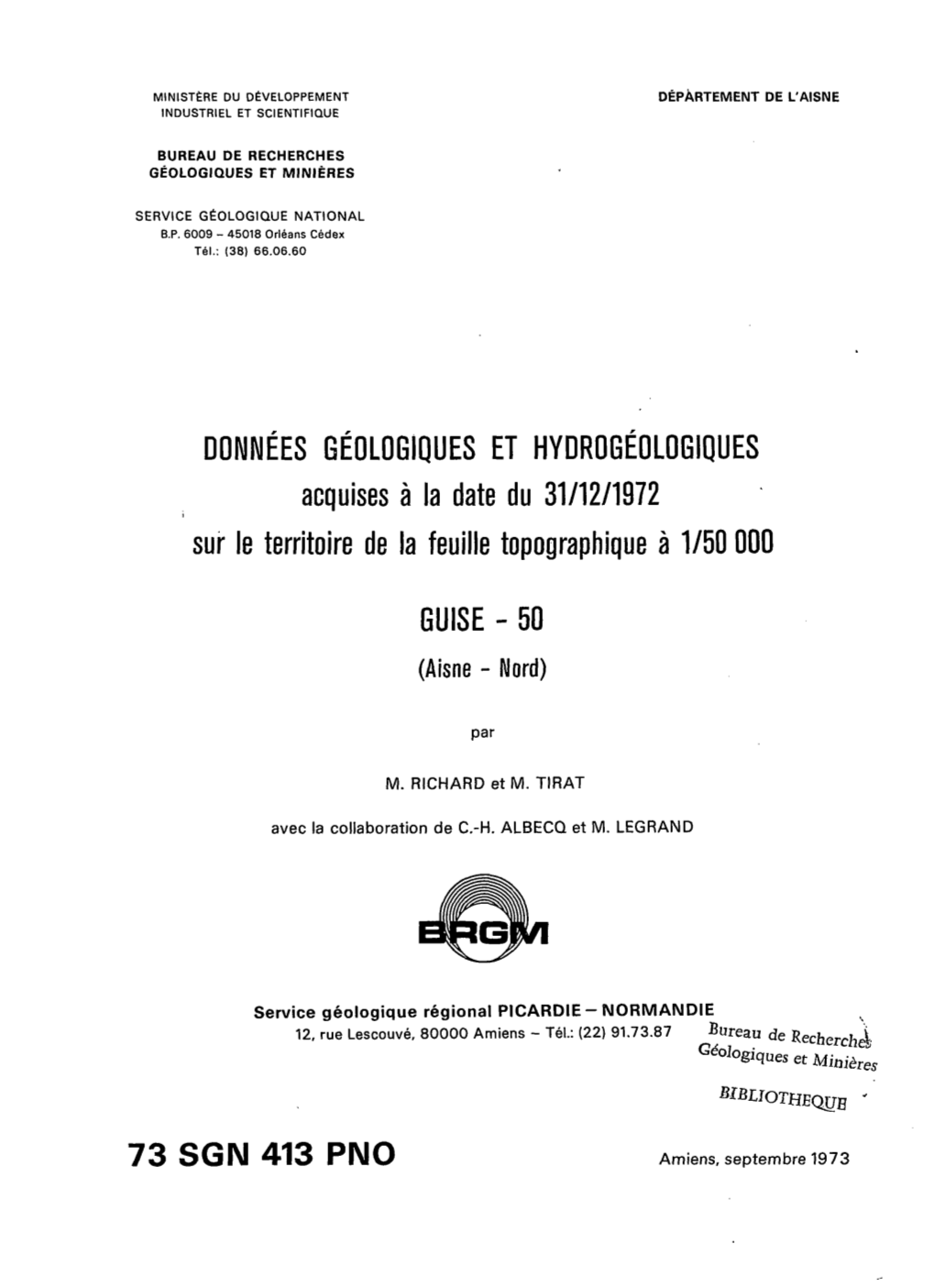 73 SGN 413 PNO Amiens, Septembre 1973 RESUME