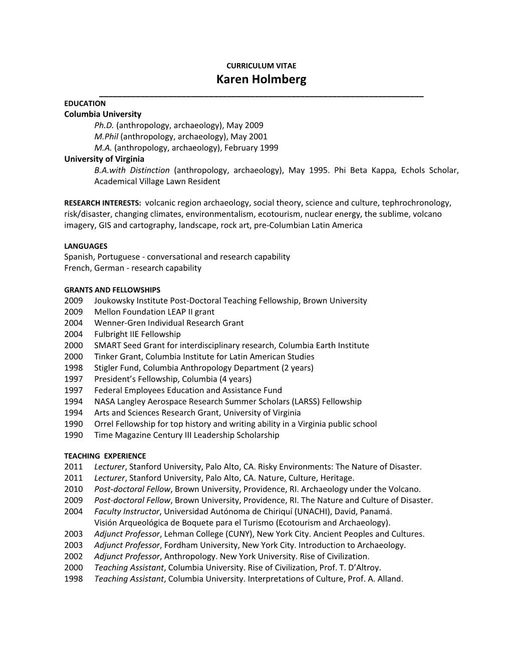 CURRICULUM VITAE Karen Holmberg ______EDUCATION Columbia University Ph.D