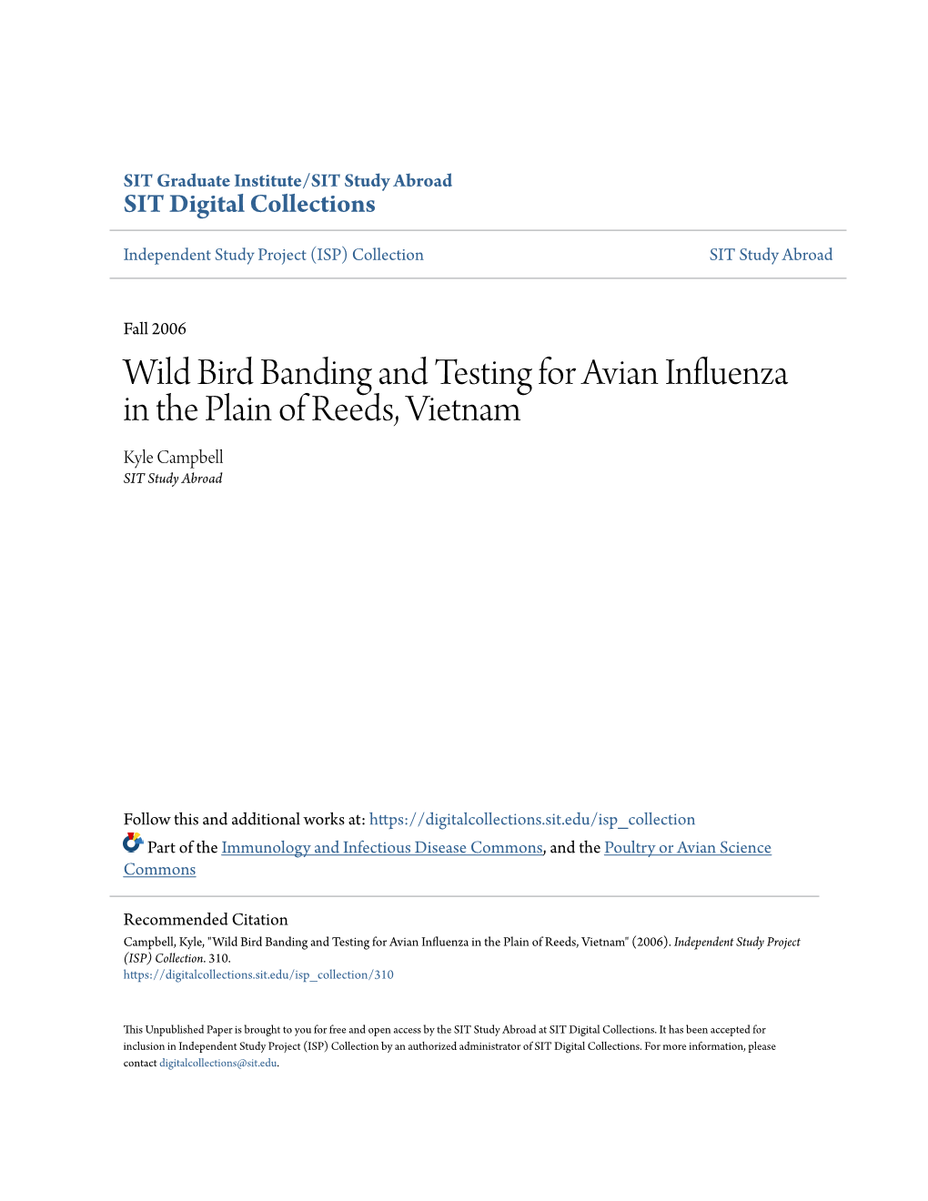 Wild Bird Banding and Testing for Avian Influenza in the Plain of Reeds, Vietnam Kyle Campbell SIT Study Abroad