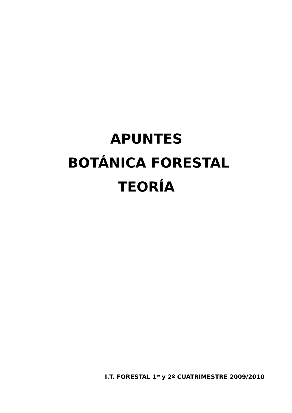 Apuntes Botánica Forestal Teoría